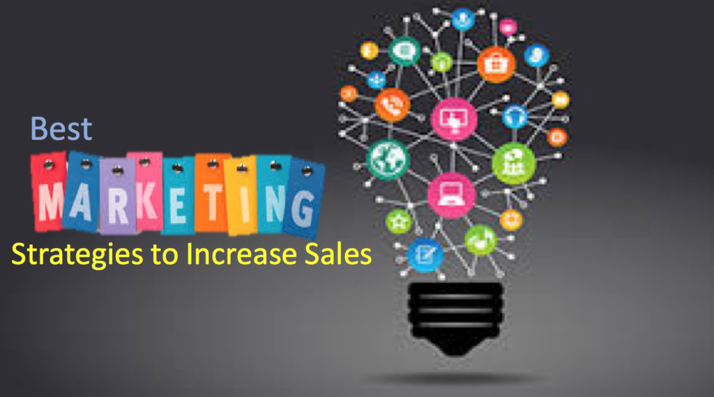 best-marketing-strategies-to-increase-sales-mybizbreakthroughs