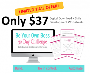 Be Your Own Boss 30-Day Challenge - MyBizbreakthroughs